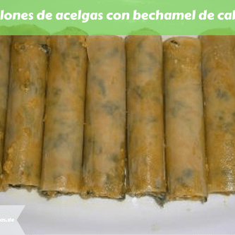 Canelones de acelgas con bechamel de calabaza